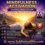 Mindfulness Activation Guided Meditation